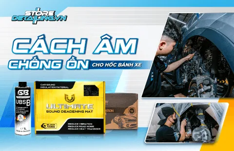 Dán cách âm và phủ cao su hốc bánh xe