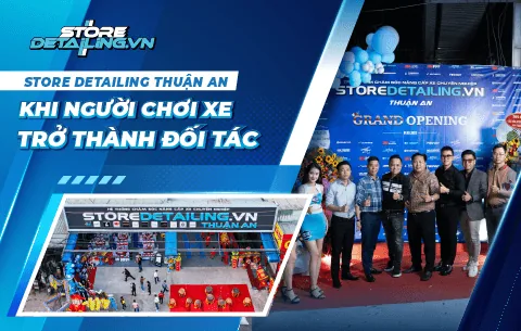 Nhượng Quyền STORE DETAILING Thuận An