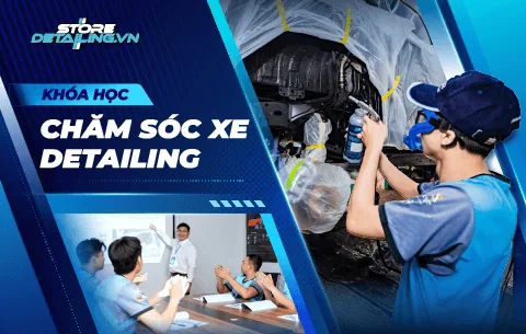 Khóa Đào Tạo Chăm Sóc Xe Detailing Chuyên Nghiệp
